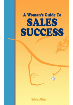 A Woman's Guide to Sales Success
