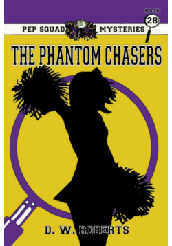 Pep Squad Mysteries Book 28