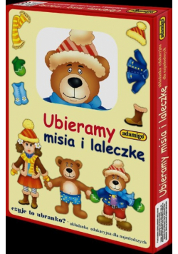 Ubieramy misia i laleczkę