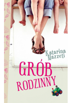 Mazetti Katarina - Grób rodzinny