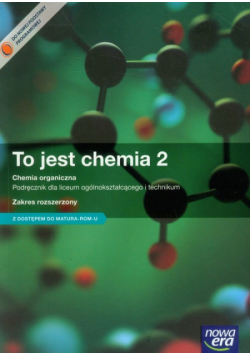Szymońska Joanna - To jest chemia 2 Podręcznik Chemia organiczna Zakres rozszerzony