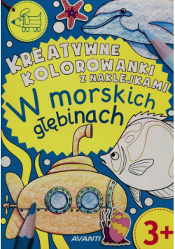 Kreatywne kolorowanki z naklejkami W morskich głębinach