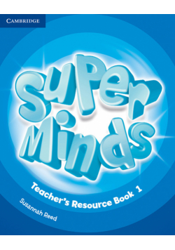 Super Minds 1 Teacher's Resource Book with CD