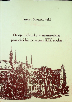 Dzieje Gdańska w niemieckiej powieści historycznej XIX wieku