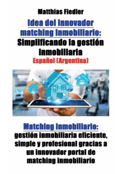 Idea del innovador matching inmobiliario