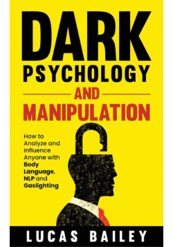 Dark Psychology and Manipulation