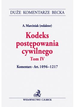 Kodeks postępowania cywilnego. Tom IV. Komentarz do art. 1096-1217