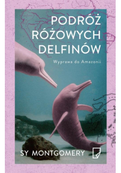 Podróż różowych delfinów