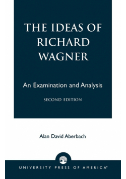 The Ideas of Richard Wagner