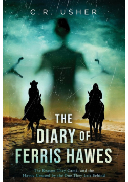 The Diary of Ferris Hawes
