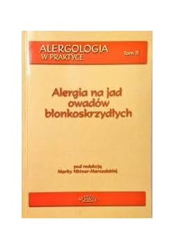 Alergia na jad owadów błonkoskrzydłych,Tom2