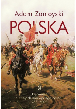 Polska Opowieść o dziejach niezwykłego narodu