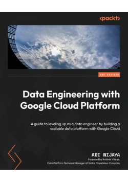 Data Engineering with Google Cloud Platform - Second Edition