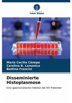 Disseminierte Histoplasmose