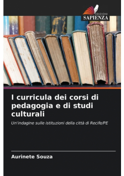 I curricula dei corsi di pedagogia e di studi culturali