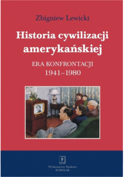 Historia cywilizacji amerykańskiej Tom 4