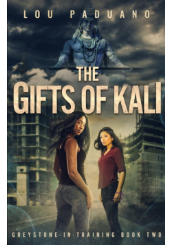 The Gifts of Kali