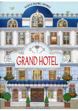 Naklejkowe domki Grand Hotel