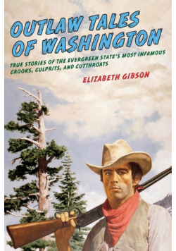 Outlaw Tales of Washington