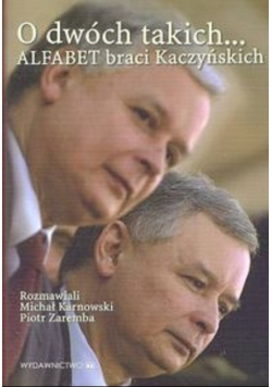 O dwóch takich alfabet braci Kaczyńskich