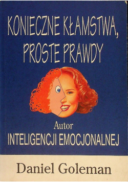 Konieczne kłamstwa proste prawdy