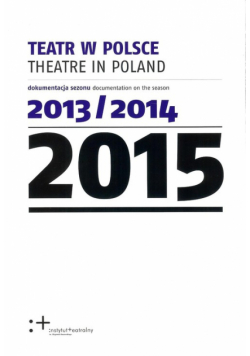Teatr w Polsce 2015, Instytut Teatralny