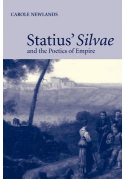 Statius' Silvae and the Poetics of Empire