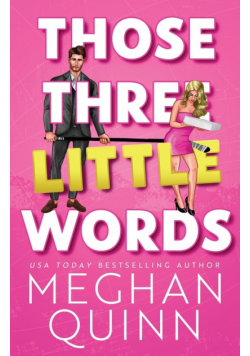 Those Three Little Words