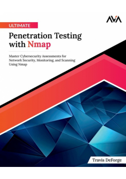 Ultimate Penetration Testing with Nmap