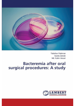 Bacteremia after oral surgical procedures