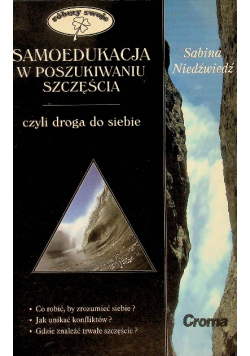 Samoedukacja w poszukiwaniu szczęścia