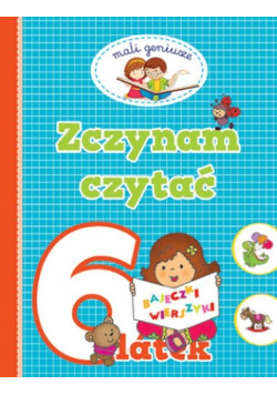Mali geniusze Zaczynam czytać 6 latka