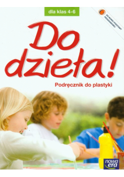 Do dzieła! 4-6 Podręcznik do plastyki