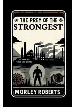 The Prey Of The Strongest