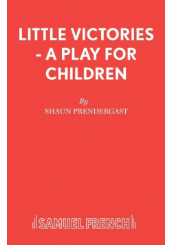 Little Victories - A Play for Children
