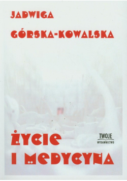 Życie i medycyna