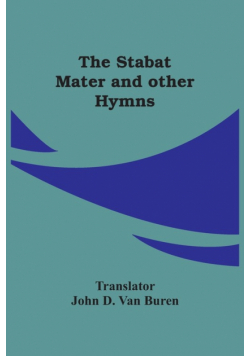 The Stabat Mater And Other Hymns