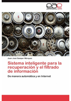 Sistema inteligente para la recuperación y el filtrado de información