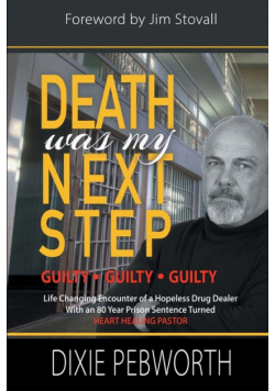 Death Was My Next Step