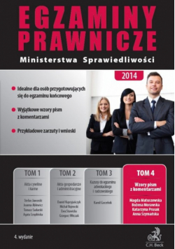Egzaminy prawnicze Ministerstwa Sprawiedliwości Tom 4