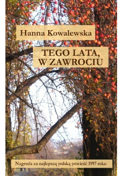 Tego lata  w Zawrociu