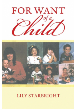 For Want of a Child