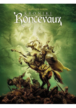 Kroniki Roncevaux Wydanie zbiorcze