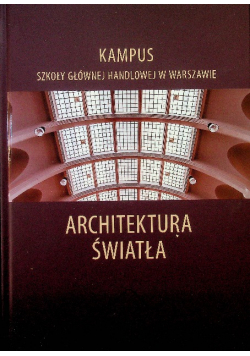 Kampus Szkoły Głównej Handlowej w Warszawie