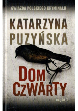 Dom Czwarty Część 1