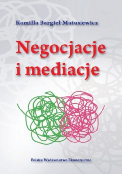 Bargiel-Matusiewicz Kamilla - Negocjacje i mediacje
