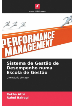 Sistema de Gestão de Desempenho numa Escola de Gestão
