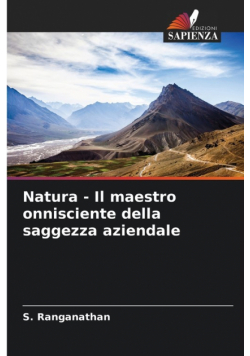 Natura - Il maestro onnisciente della saggezza aziendale