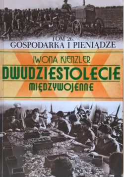 Dwudziestolecie międzywojenne Tom 26