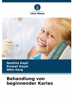 Behandlung von beginnender Karies